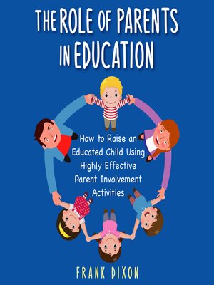 cover image of The Role of Parents in Education